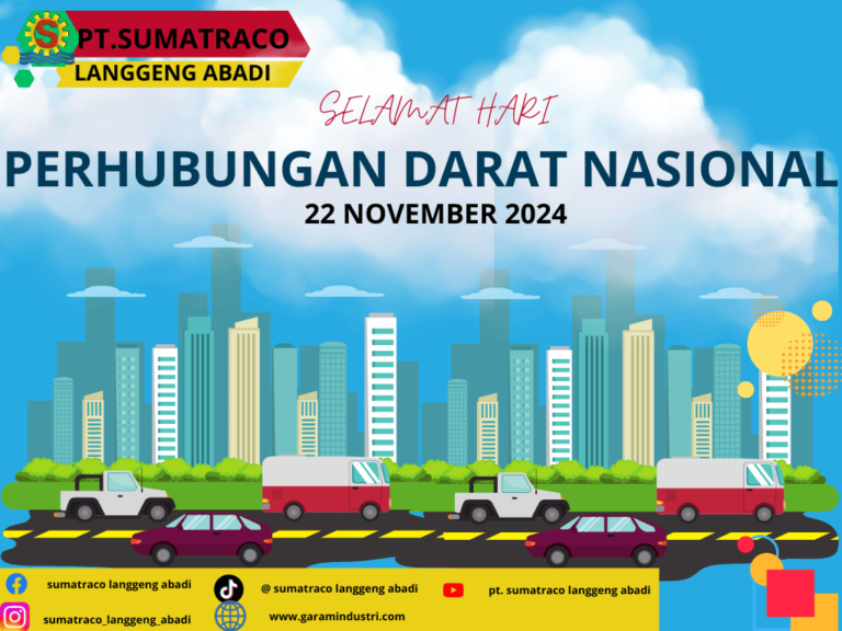 PT Sumatraco Langgeng Abadi Dukung Peringatan Hari Perhubungan Nasional: Jalan Baik, Ekonomi Maju