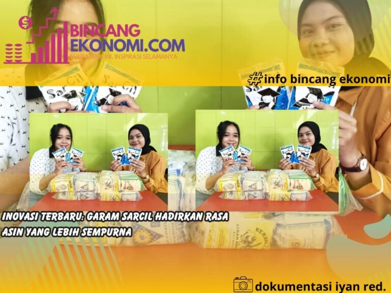 PT Sumatraco Langgeng Makmur Luncurkan Garam Sarcil: Inovasi Rasa Asin yang Lebih Sempurna