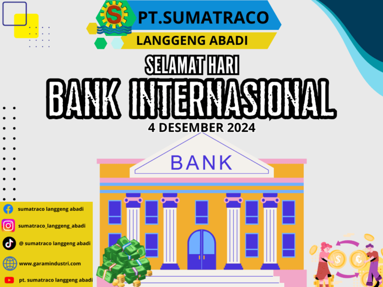PT Sumatraco Langgeng Abadi Peringati Hari Bank Internasional, Tekankan Pentingnya Kolaborasi dengan Sektor Perbankan