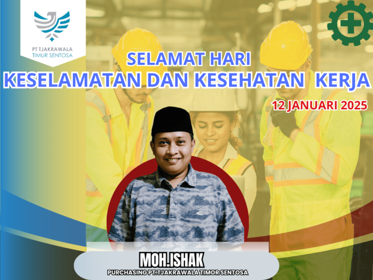 PT. Tjakrawala Timor Sentosa Rayakan Hari Keselamatan dan Kesehatan Kerja dengan Komitmen Tinggi