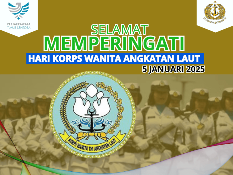 PT Tjakrawala Timor Sentosa Mengucapkan Selamat Hari Korps Wanita TNI Angkatan Laut yang ke-62