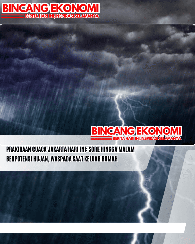 Prakiraan Cuaca Jakarta Hari Ini: Sore hingga Malam Berpotensi Hujan, Waspada Saat Keluar Rumah