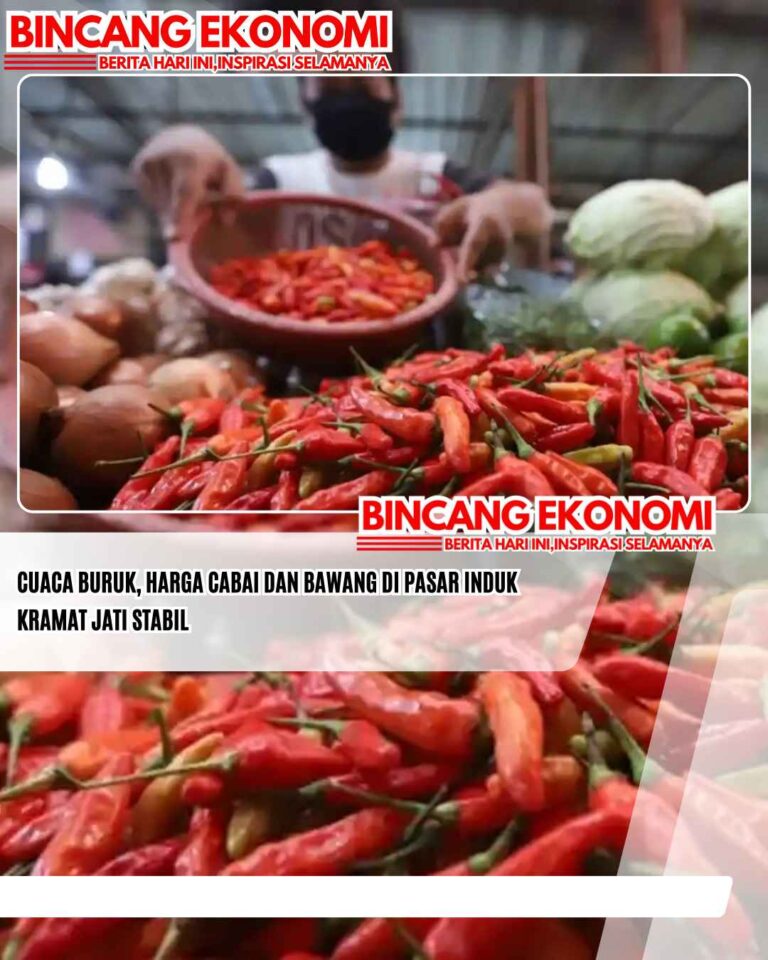 Cuaca Buruk, Harga Cabai dan Bawang di Pasar Induk Kramat Jati Stabil